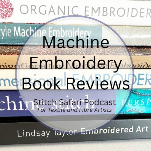 Machine Embroidery – Book Reviews