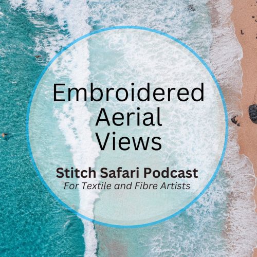 Embroidered Aerial Views