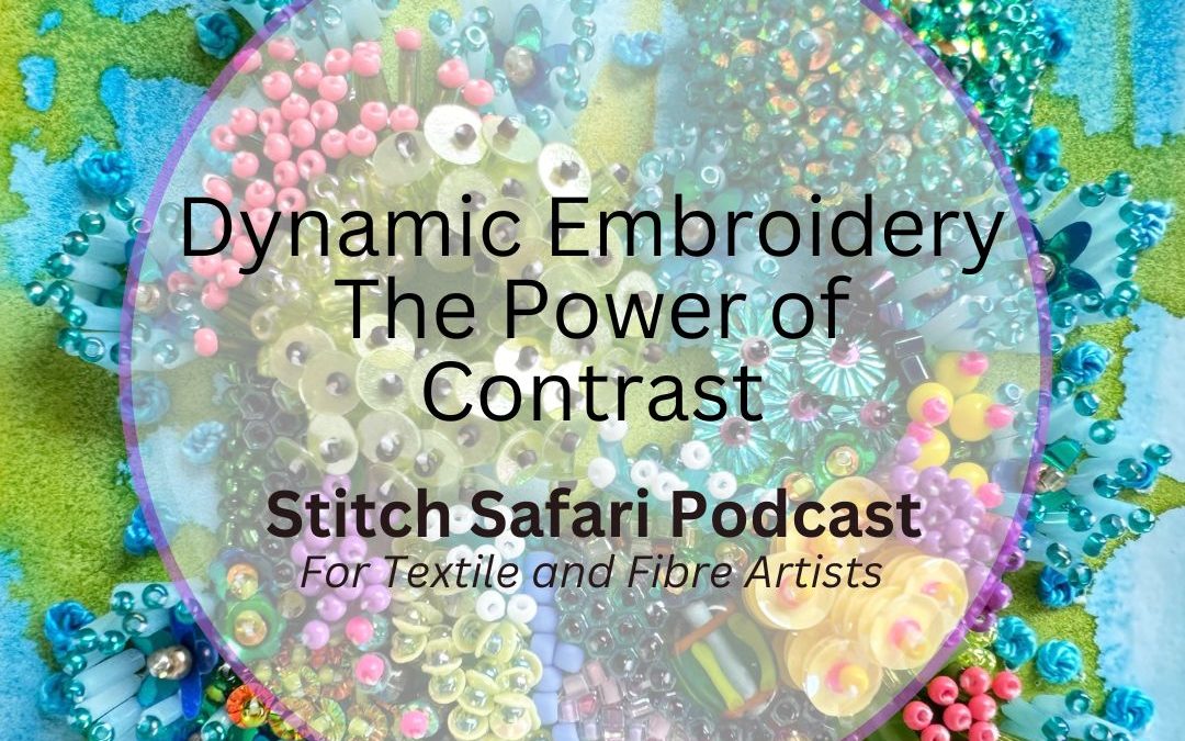 Dynamic Embroidery – The Power of Contrast